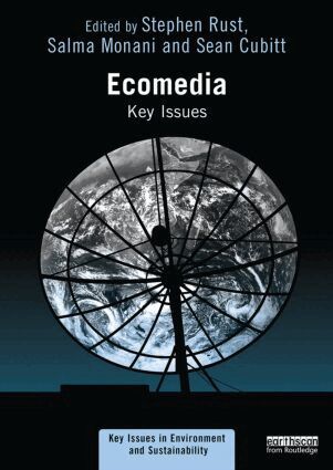 Stephen Rust, Salma Monani, Sean Cubitt - Ecomedia, Häftad
