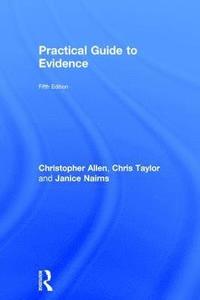 bokomslag Practical Guide to Evidence