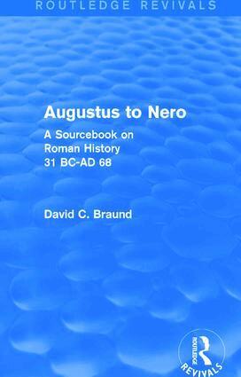 David Braund - Augustus to Nero (Routledge Revivals), Häftad