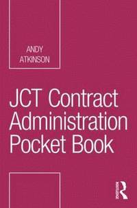 bokomslag JCT Contract Administration Pocket Book