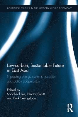 bokomslag Low-carbon, Sustainable Future in East Asia