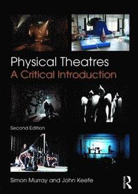 bokomslag Physical Theatres