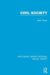 bokomslag Civil Society (RLE Social Theory)