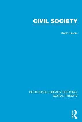 Keith Tester - Civil Society, Inbunden