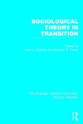 bokomslag Sociological Theory in Transition (RLE Social Theory)