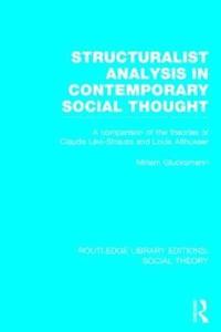 bokomslag Structuralist Analysis in Contemporary Social Thought