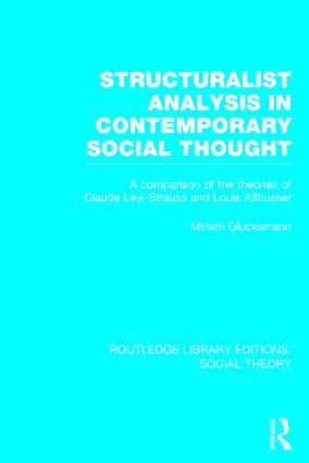 Miriam Glucksmann - Structuralist Analysis in Contemporary Social Thought, Inbunden