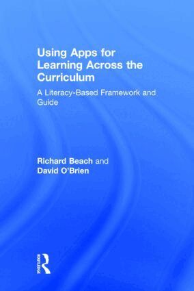 Richard Beach, David O'Brien - Using Apps for Learning Across the Curriculum, Inbunden