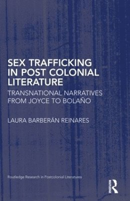 bokomslag Sex Trafficking in Postcolonial Literature