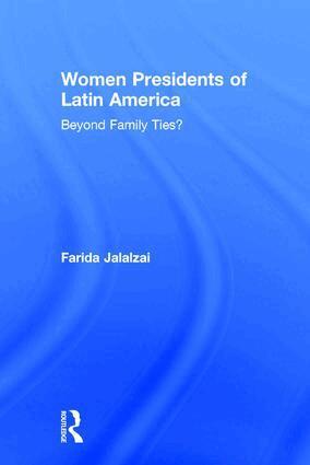 Farida Jalalzai - Women Presidents of Latin America, Inbunden