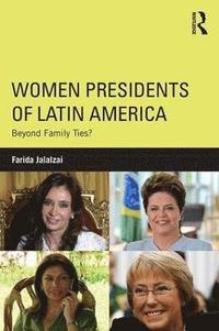 bokomslag Women Presidents of Latin America