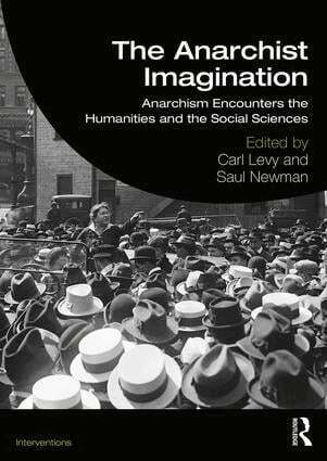 Carl Levy, Saul Newman - Anarchist Imagination, Häftad