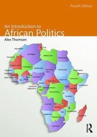 bokomslag An Introduction to African Politics