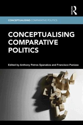Anthony Petros Spanakos, Francisco Panizza - Conceptualising Comparative Politics, Häftad