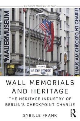 bokomslag Wall Memorials and Heritage