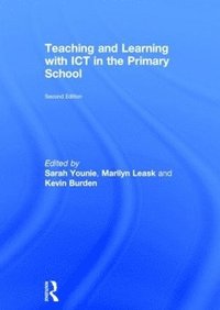 bokomslag Teaching and Learning with ICT in the Primary School