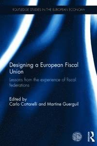 bokomslag Designing a European Fiscal Union
