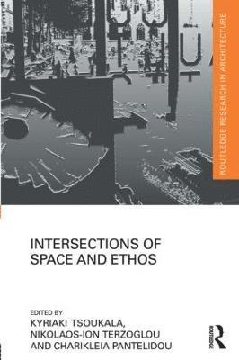 Intersections of Space and Ethos 1