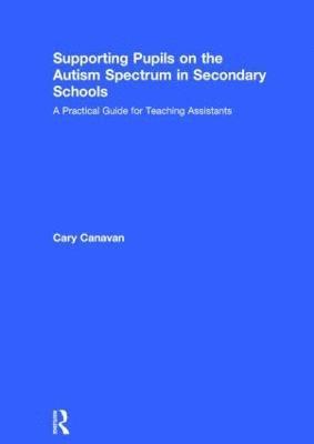 Supporting Pupils on the Autism Spectrum in Secondary Schools 1
