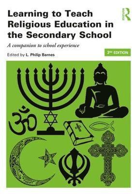 Learning to Teach Religious Education in the Secondary School 1