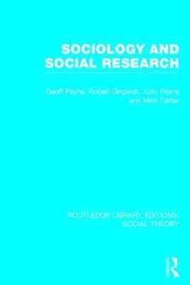 Sociology and Social Research (RLE Social Theory) 1