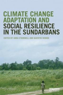 bokomslag Climate Change Adaptation and Social Resilience in the Sundarbans