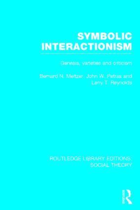 bokomslag Symbolic Interactionism (RLE Social Theory)