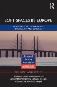 bokomslag Soft Spaces in Europe