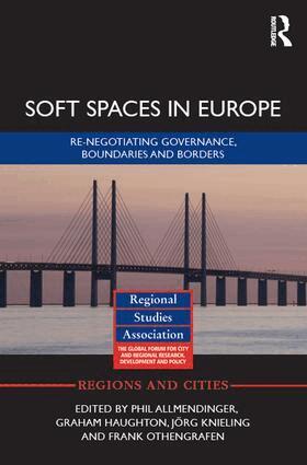 Phil Allmendinger, Graham Haughton, Jörg Knieling, Frank Othengrafen - Soft Spaces in Europe, Inbunden