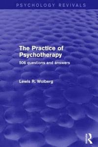 bokomslag The Practice of Psychotherapy (Psychology Revivals)