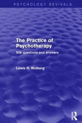 bokomslag The Practice of Psychotherapy