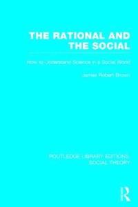 bokomslag The Rational and the Social