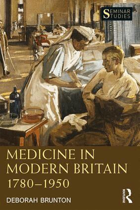 Deborah Brunton - Medicine in Modern Britain 1780-1950, Häftad