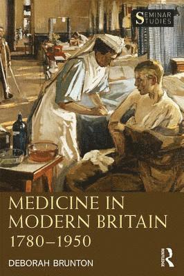 bokomslag Medicine in Modern Britain 1780-1950