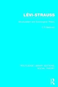 bokomslag Levi-Strauss (RLE Social Theory)