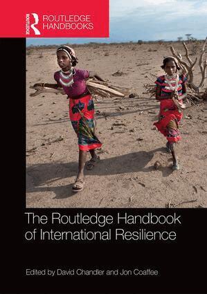 David Chandler, Jon Coaffee - Routledge Handbook of International Resilience, Inbunden