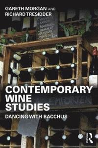 bokomslag Contemporary Wine Studies