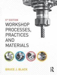 bokomslag Workshop Processes, Practices and Materials