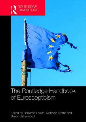 Benjamin Leruth, Nicholas Startin, Simon Usherwood - Routledge Handbook of Euroscepticism, Inbunden