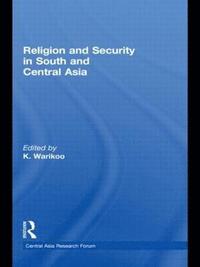 bokomslag Religion and Security in South and Central Asia