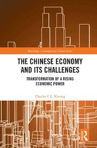 bokomslag The Chinese Economy and its Challenges