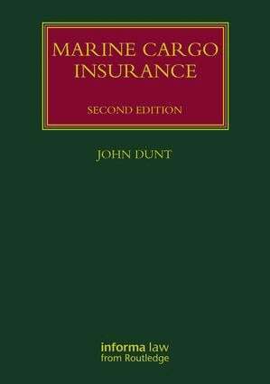 John Dunt - Marine Cargo Insurance, Inbunden