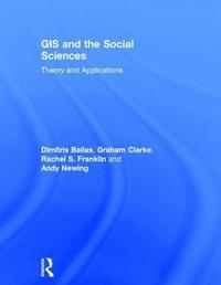 bokomslag GIS and the Social Sciences