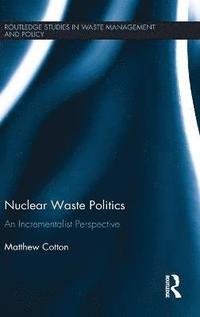 bokomslag Nuclear Waste Politics