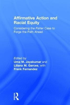 bokomslag Affirmative Action and Racial Equity