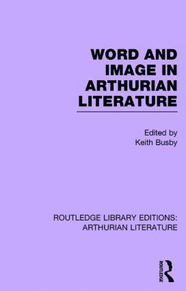 bokomslag Word and Image in Arthurian Literature