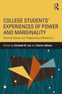 bokomslag College Students' Experiences of Power and Marginality