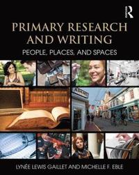 bokomslag Primary Research and Writing