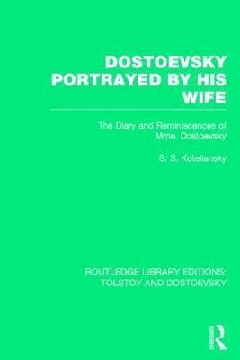 bokomslag Dostoevsky Portrayed by His Wife