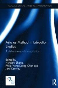 bokomslag Asia as Method in Education Studies